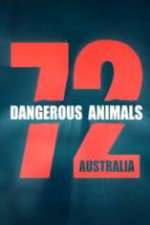 Watch 72 Dangerous Animals Australia Movie2k