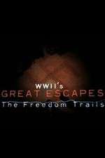 Watch WWII's Great Escapes: The Freedom Trails Movie2k