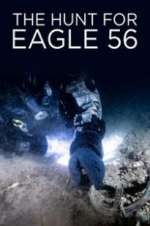 Watch The Hunt for Eagle 56 Movie2k