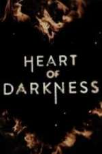 Watch Heart of Darkness Movie2k