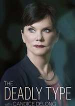 Watch The Deadly Type with Candice DeLong Movie2k