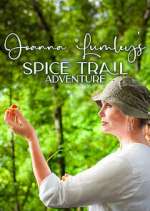 Watch Joanna Lumley's Spice Trail Adventure Movie2k