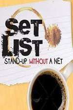 Watch Set List: Stand Up Without a Net Movie2k