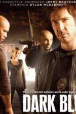 Watch Dark Blue (TV) Movie2k