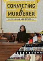 Watch Convicting a Murderer Movie2k