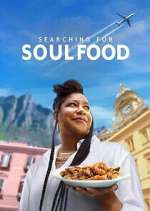 Watch Searching for Soul Food Movie2k