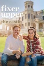 Watch Fixer Upper: The Castle Movie2k