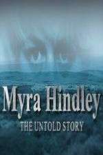 Watch Myra Hindley: The Untold Story Movie2k