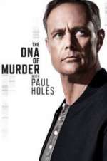 Watch The DNA of Murder with Paul Holes Movie2k