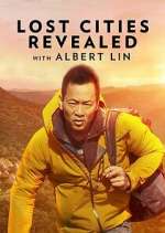 Watch Lost Cities Revealed with Albert Lin Movie2k