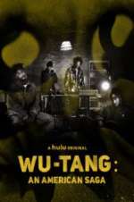 Watch Wu-Tang: An American Saga Movie2k