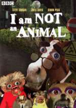 Watch I Am Not an Animal Movie2k