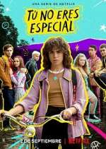 Watch Tú no eres especial Movie2k