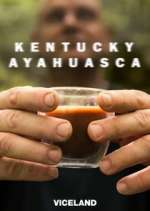 Watch Kentucky Ayahuasca Movie2k