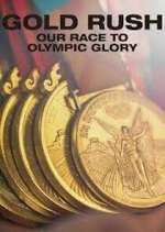 Watch Gold Rush: Our Race to Olympic Glory Movie2k