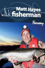 Watch Matt Hayes Fishing: Wild Fisherman Norway Movie2k