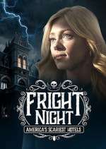 Watch Fright Night: America's Scariest Hotels Movie2k
