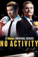 Watch No Activity Movie2k