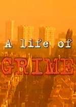 Watch A Life of Grime Movie2k