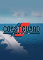 Watch Coast Guard: Mission Critical Movie2k