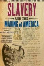 Watch Slavery and the Making of America Movie2k