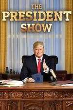 Watch The President Show Movie2k