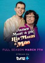 Watch James Must-a-pic His Mum a Man Movie2k