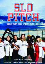 Watch Slo Pitch Movie2k