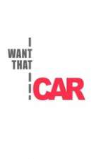 Watch I Want That Car Movie2k