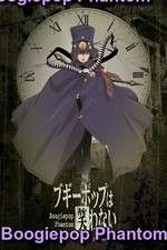 Watch Boogiepop Phantom Movie2k