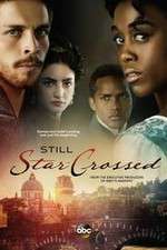 Watch Still Star-Crossed Movie2k