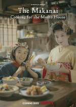 Watch The Makanai: Cooking for the Maiko House Movie2k