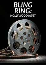 Watch Bling Ring: Hollywood Heist Movie2k