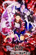 Watch Re Zero - Starting Life in Another World Movie2k