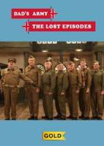 Watch Dad's Army: The Lost Episodes Movie2k