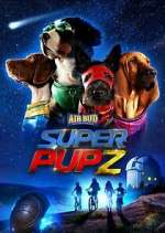 Watch Super PupZ Movie2k