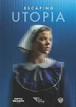 Watch Escaping Utopia Movie2k