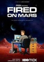 Watch Fired on Mars Movie2k