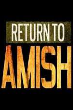 Watch Return to Amish Movie2k