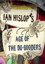 Watch Ian Hislop's Age of the Do-Gooders Movie2k