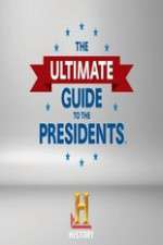 Watch The Ultimate Guide to the Presidents Movie2k