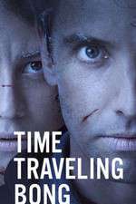 Watch Time Traveling Bong Movie2k