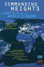 Watch Commanding Heights The Battle for the World Economy Movie2k