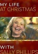 Watch My Life at Christmas with Sally Phillips Movie2k