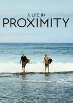 Watch A Life in Proximity Movie2k