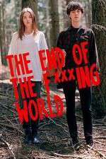 Watch The End Of The F***ing World Movie2k