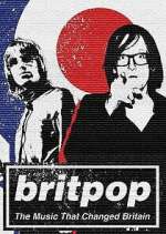 Watch Britpop: The Music That Changed Britain Movie2k