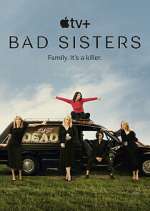 Watch Bad Sisters Movie2k