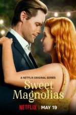 Watch Sweet Magnolias Movie2k