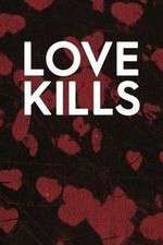 Watch Love Kills Movie2k